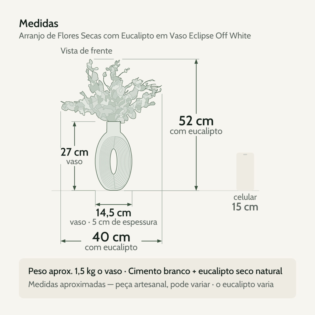 Medidas — Arranjo de Flores Secas com Eucalipto em Vaso Eclipse Off White Medidas — Arranjo de Flores Secas com Eucalipto em Vaso Eclipse Off White