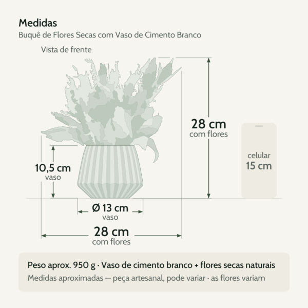Medidas — Buquê de Flores Secas com Vaso de Cimento Branco