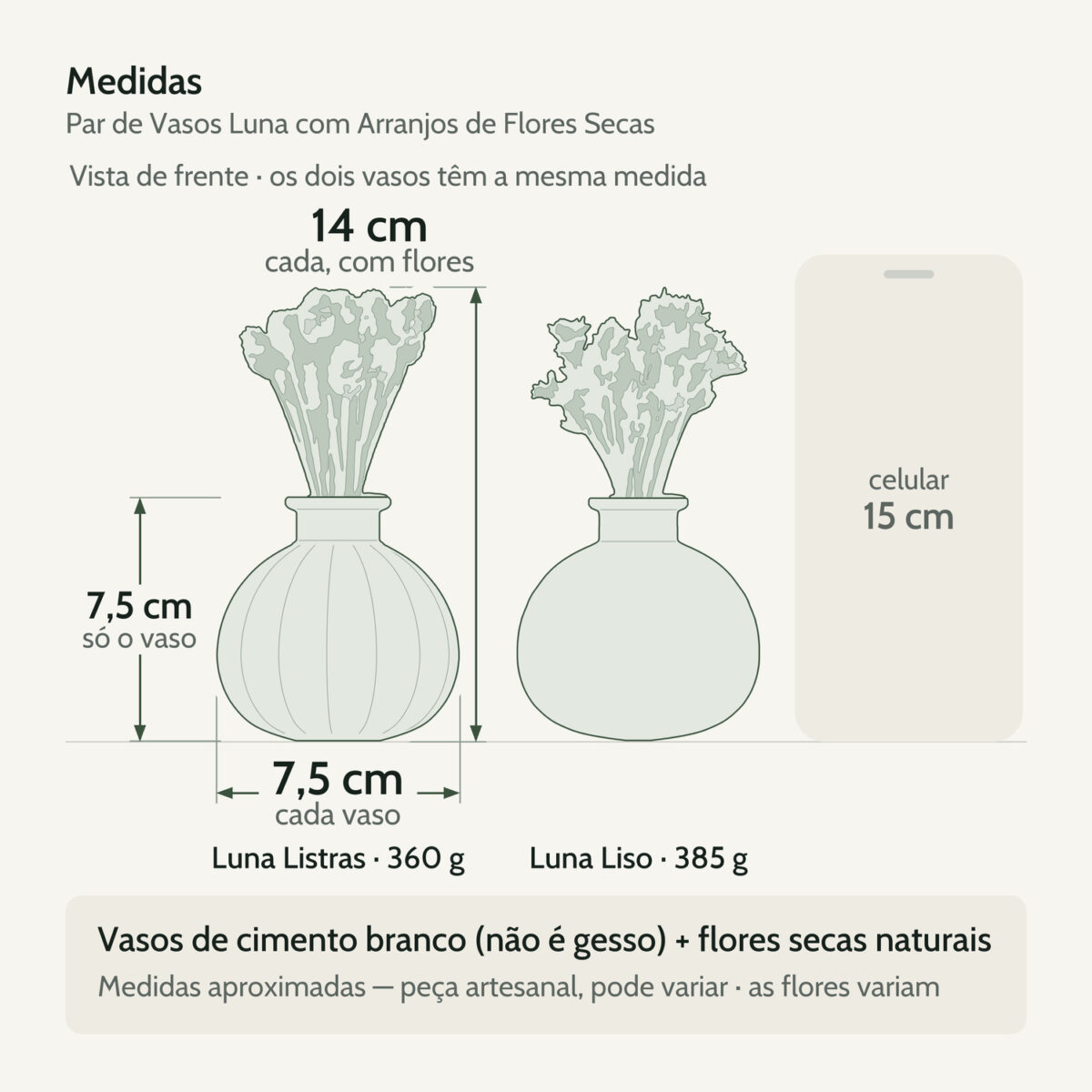 Medidas — Par de Vasos Luna com Arranjos de Flores Secas