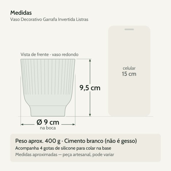 Medidas — Vaso Decorativo Garrafa Invertida Listras 9,5cm Cimento Artesanal